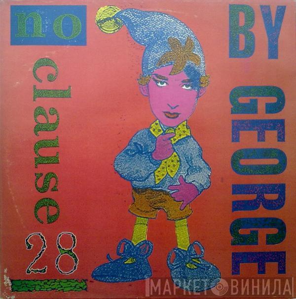  Boy George  - No Clause 28