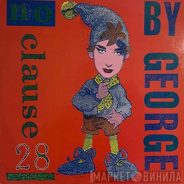  Boy George  - No Clause 28