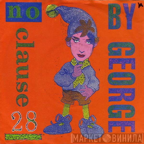  Boy George  - No Clause 28