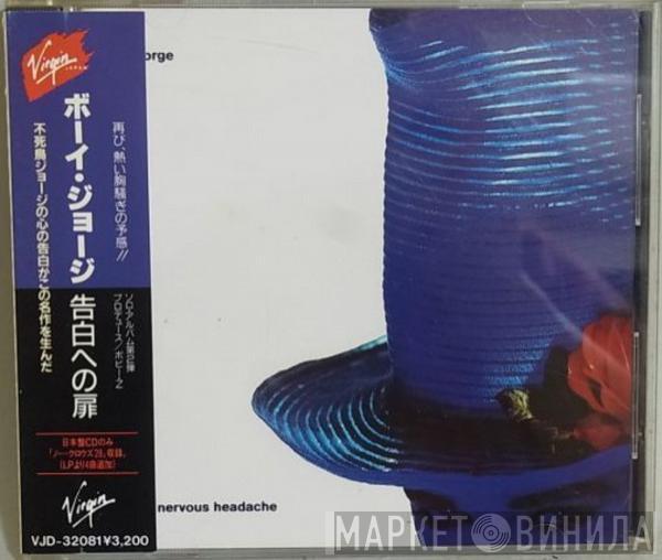  Boy George  - Tense Nervous Headache