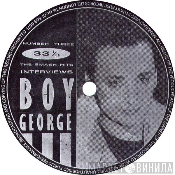 Boy George - The Smash Hits Interviews: Boy George