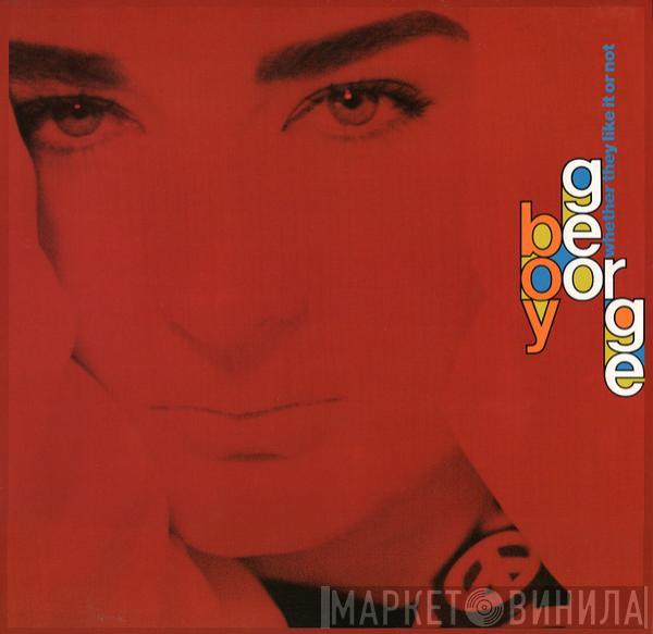 Boy George - Whether They Like It Or Not