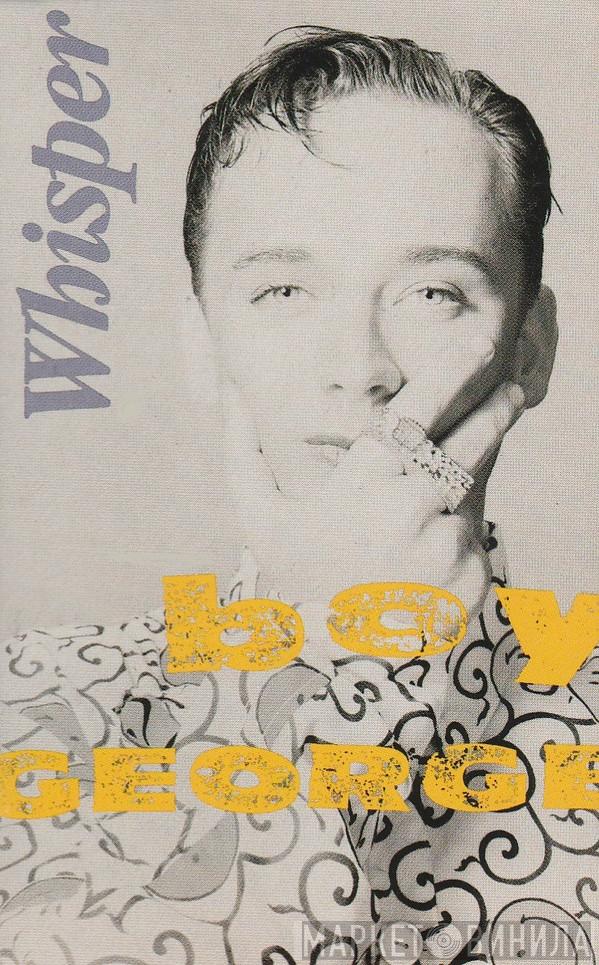  Boy George  - Whisper