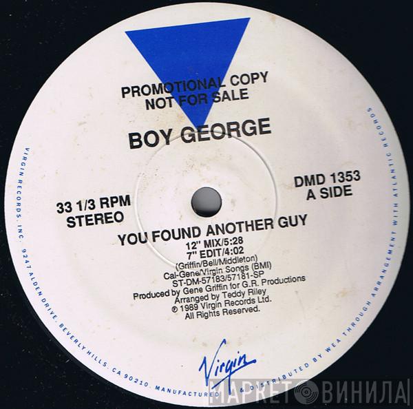 Boy George - You Found Another Guy