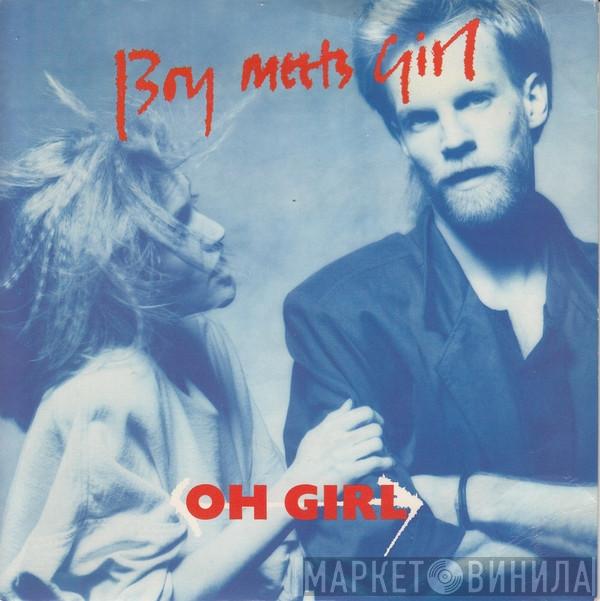 Boy Meets Girl - Oh Girl (Specially Remixed Version)