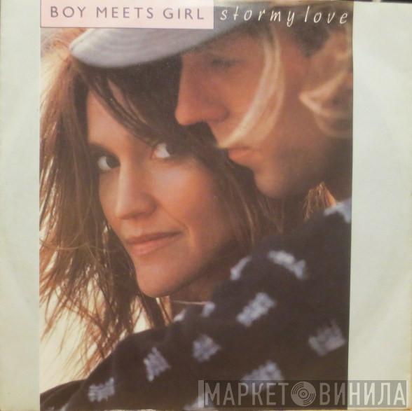 Boy Meets Girl - Stormy Love