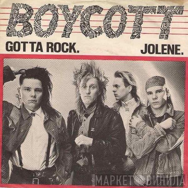  Boycott  - Gotta Rock