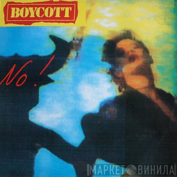  Boycott  - No!