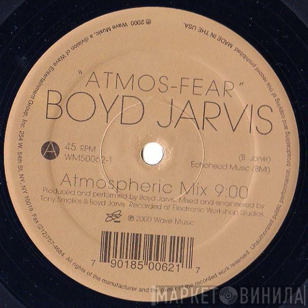 Boyd Jarvis - Atmos-Fear