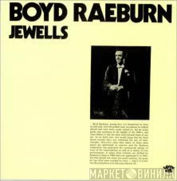 Boyd Raeburn - Jewells