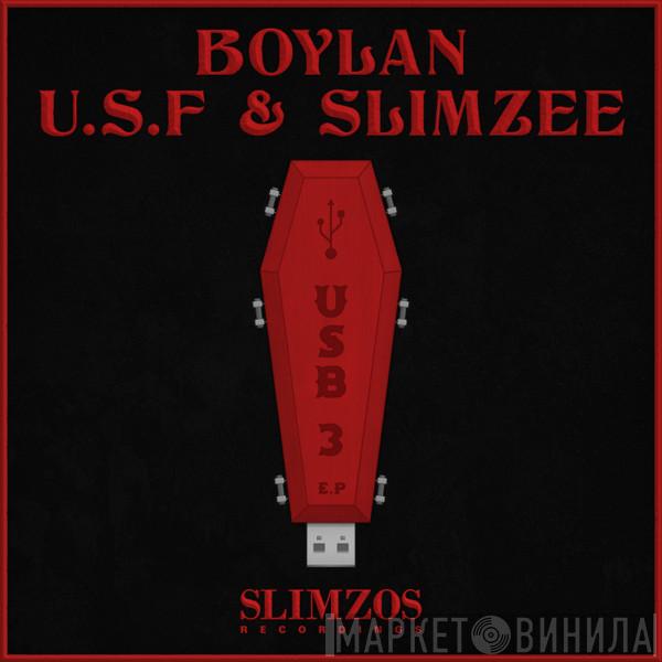 , Boylan , U.S.F  DJ Slimzee  - USB 3 EP