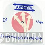 Boyracer - It's Not True Grit, It's Real Dirt