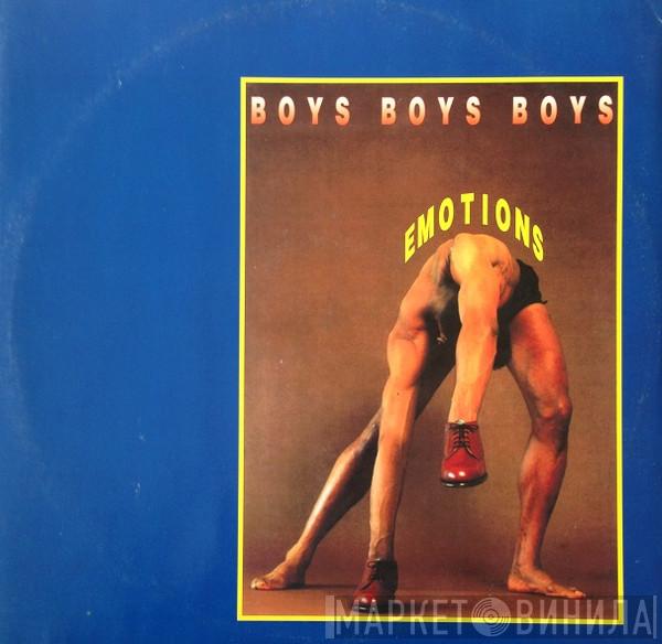 Boys Boys Boys - Emotions