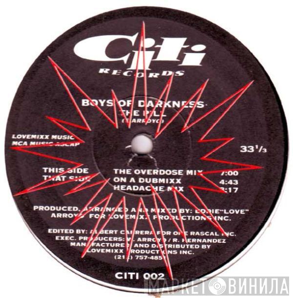 Boys Of Darkness - The Pill