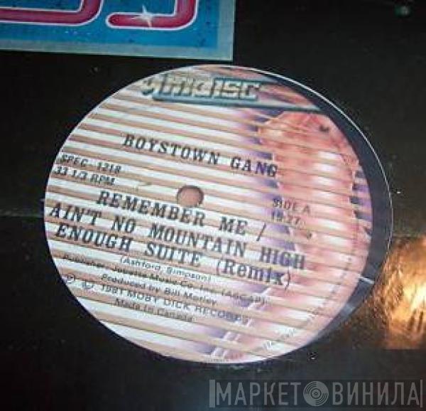  Boys Town Gang  - Remember Me / Ain't No Mountain High Enough Suite