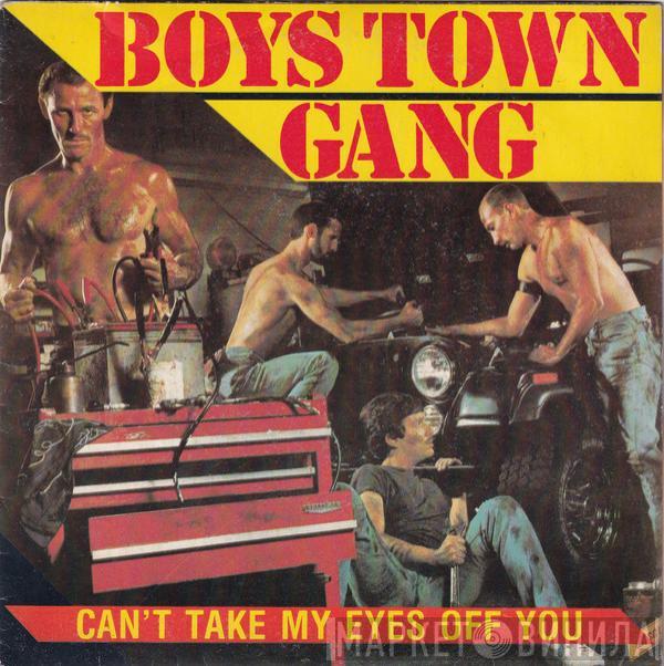 Boys Town Gang  - Can't Take My Eyes Off You