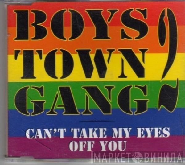 Boys Town Gang - Cant Take My Eyes Off You (The 1996 Mixes)