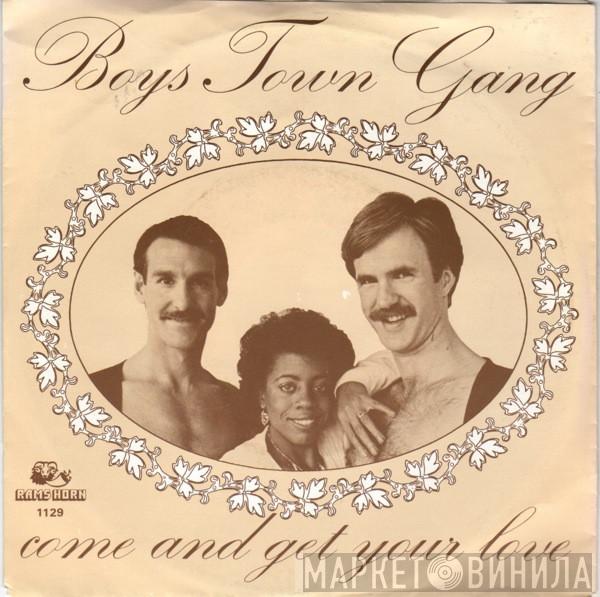  Boys Town Gang  - Come And Get Your Love