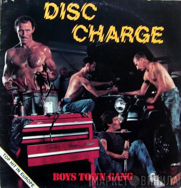  Boys Town Gang  - Disc Charge