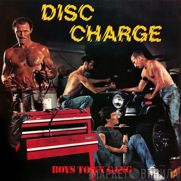  Boys Town Gang  - Disc Charge