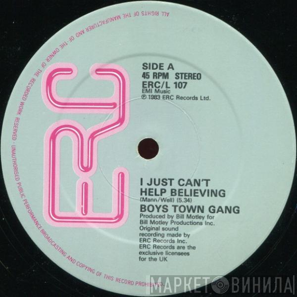 Boys Town Gang - I Just Can't Help Believing