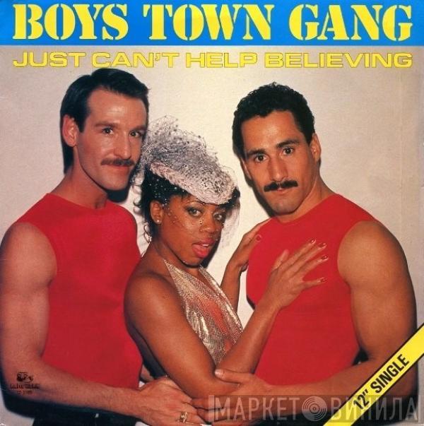  Boys Town Gang  - Just Can't Help Believing
