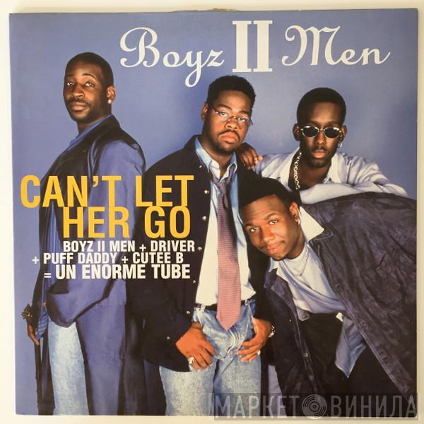  Boyz II Men  - Can't Let Her Go