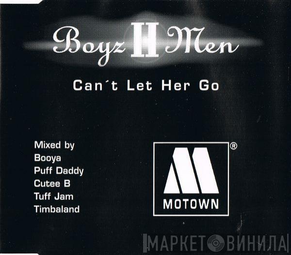  Boyz II Men  - Can't Let Her Go