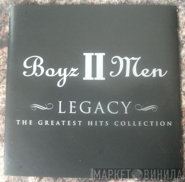 Boyz II Men - Legacy - The Greatest Hits Collection