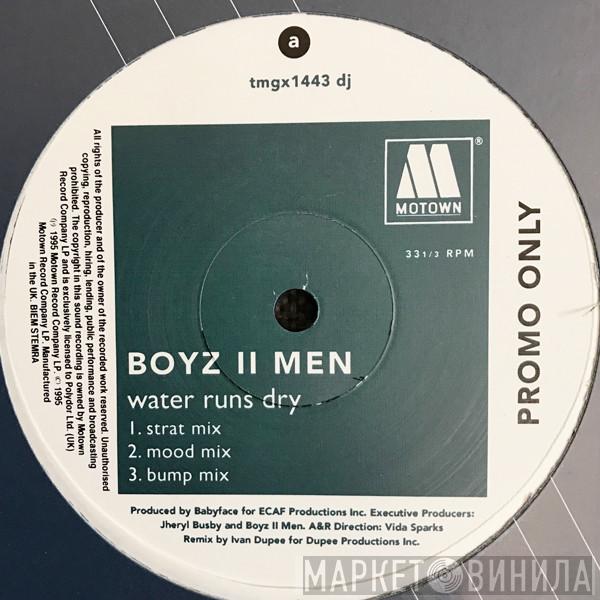  Boyz II Men  - Water Runs Dry