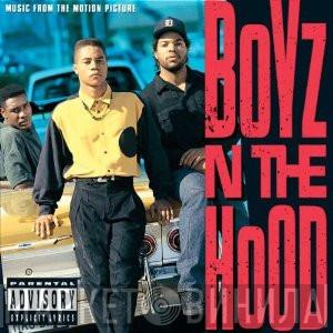  - Boyz N The Hood (Music From The Motion Picture)