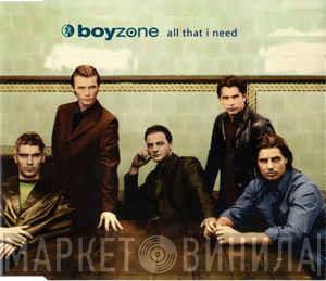 Boyzone - All That I Need