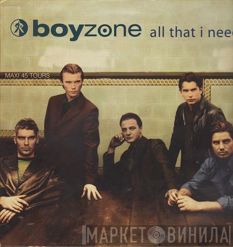  Boyzone  - All That I Need