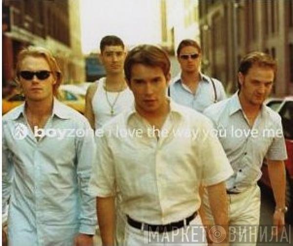 Boyzone - I Love The Way You Love Me