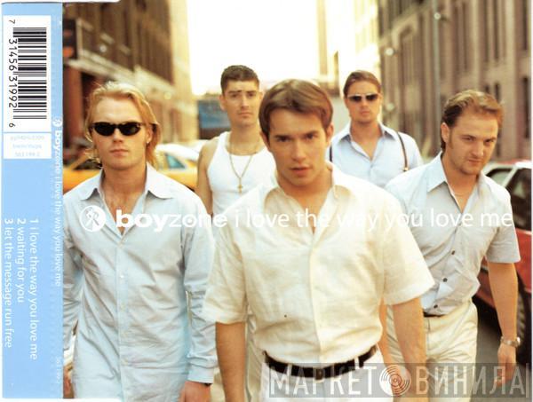 Boyzone - I Love The Way You Love Me