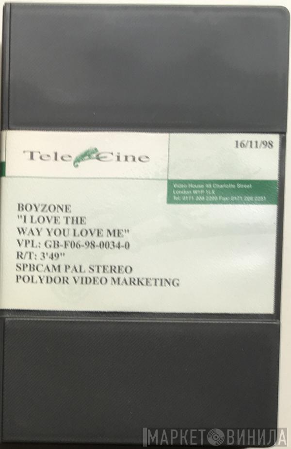  Boyzone  - I Love The Way You Love Me