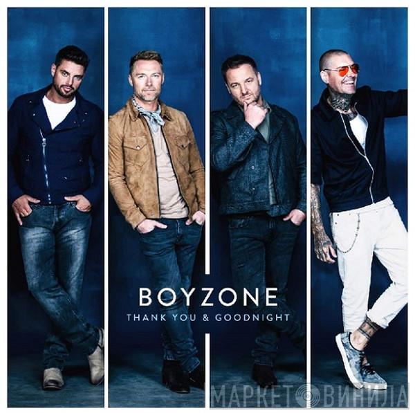 Boyzone - Thank You & Goodnight