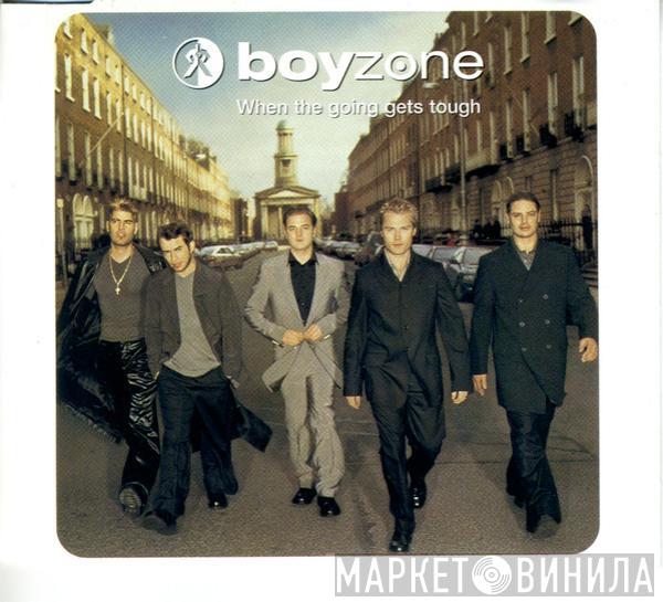  Boyzone  - When The Going Gets Tough