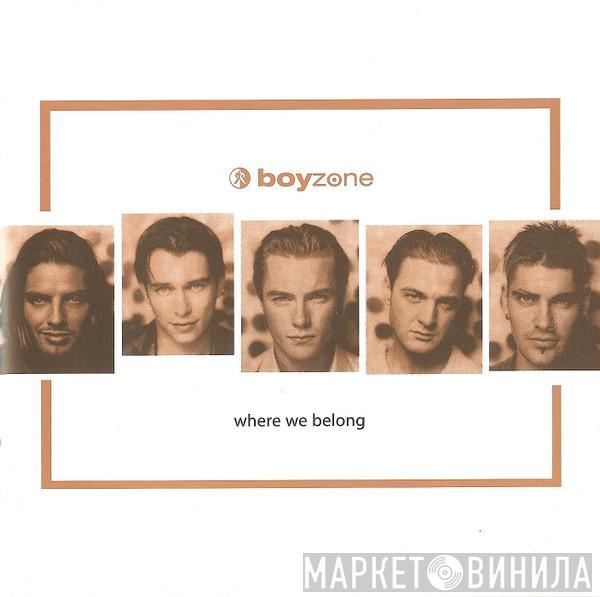 Boyzone - Where We Belong