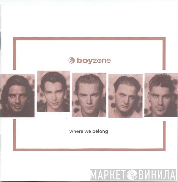  Boyzone  - Where We Belong