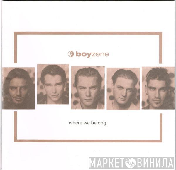 Boyzone - Where We Belong