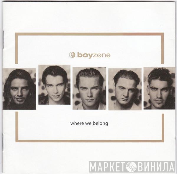  Boyzone  - Where We Belong