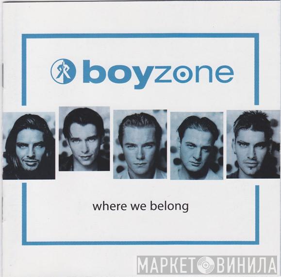  Boyzone  - Where We Belong