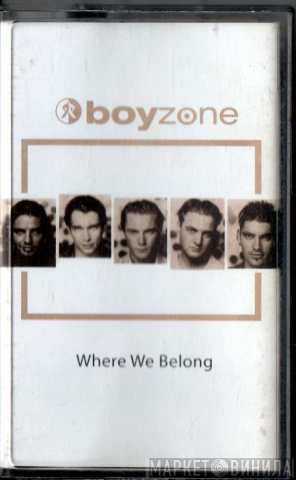  Boyzone  - Where We Belong