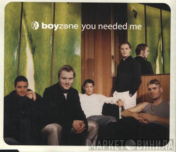 Boyzone - You Needed Me