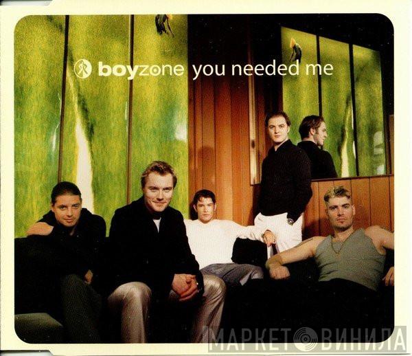 Boyzone - You Needed Me