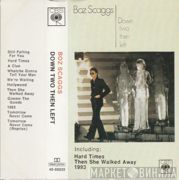 Boz Scaggs - Down Two Then Left