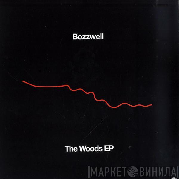 Bozzwell - The Woods EP