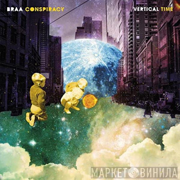 Braa Conspiracy, S.E.L - Vertical Time