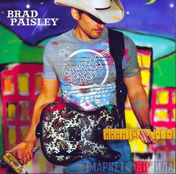  Brad Paisley  - American Saturday Night